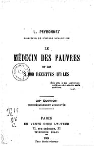 Le Médecin des pauvres et les 2000 recette utiles-Dr Peyronnet