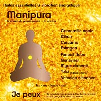 Chakras et huiles essentielles : manipura