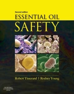Robert Tisserand - Essential Oil Safety