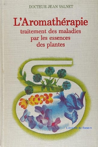 L’Aromathérapie, Jean Valnet