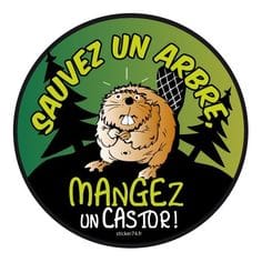 Sauvez un arbre, mangez un castor Sauvez un arbre, mangez un castor