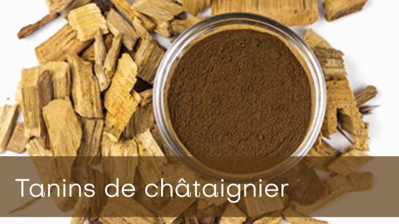 Tanins de châtaignier Tanins de châtaignier